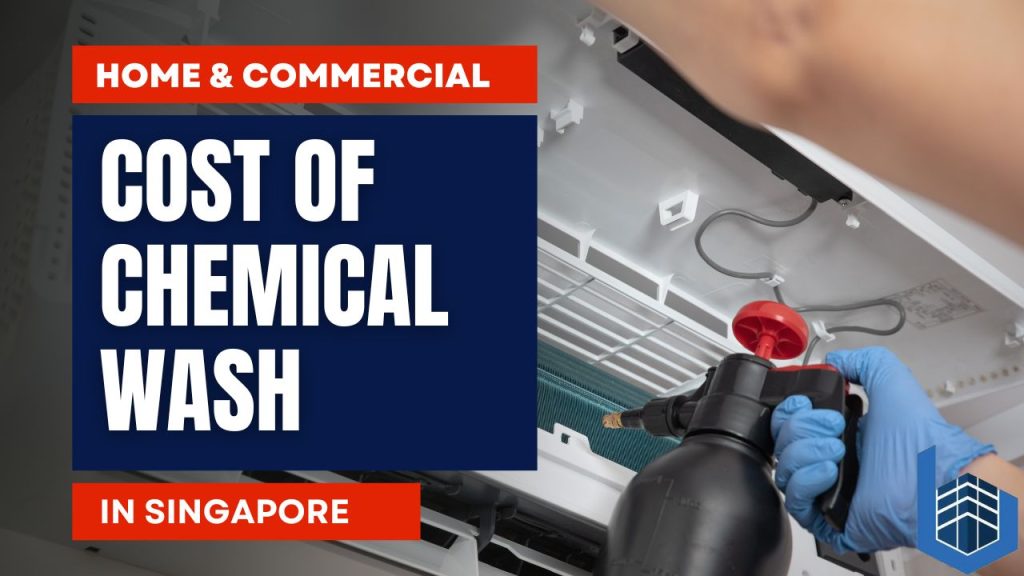 How Much Does an Aircon Chemical Wash Cost in Singapore