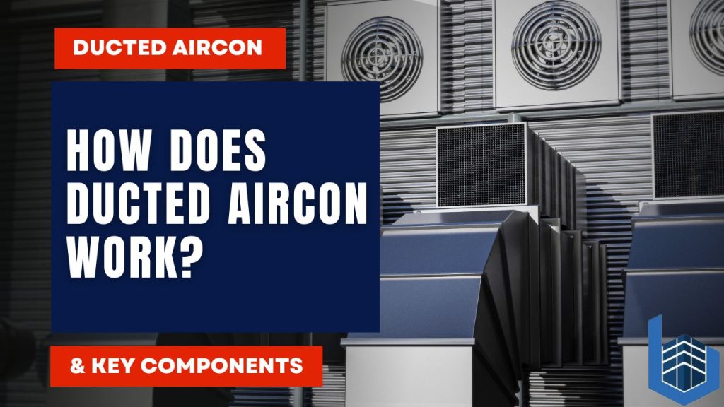 How Does Duct Air Conditioning Work