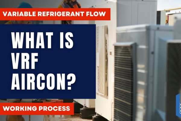 What Does VRF Aircon Mean