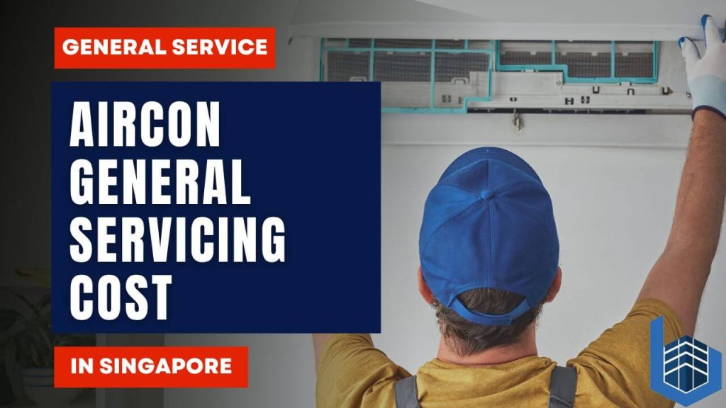Aircon General Servicing Cost in Singapore