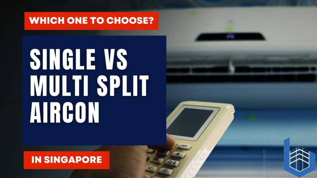 Single Vs Multi Split Aircon