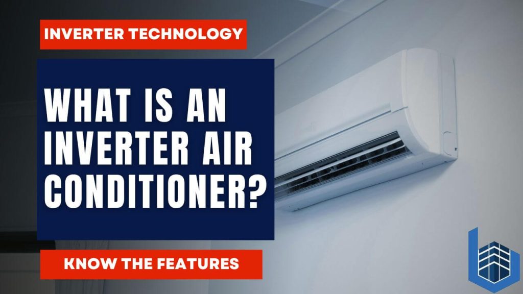 What is an Inverter Air Conditioner