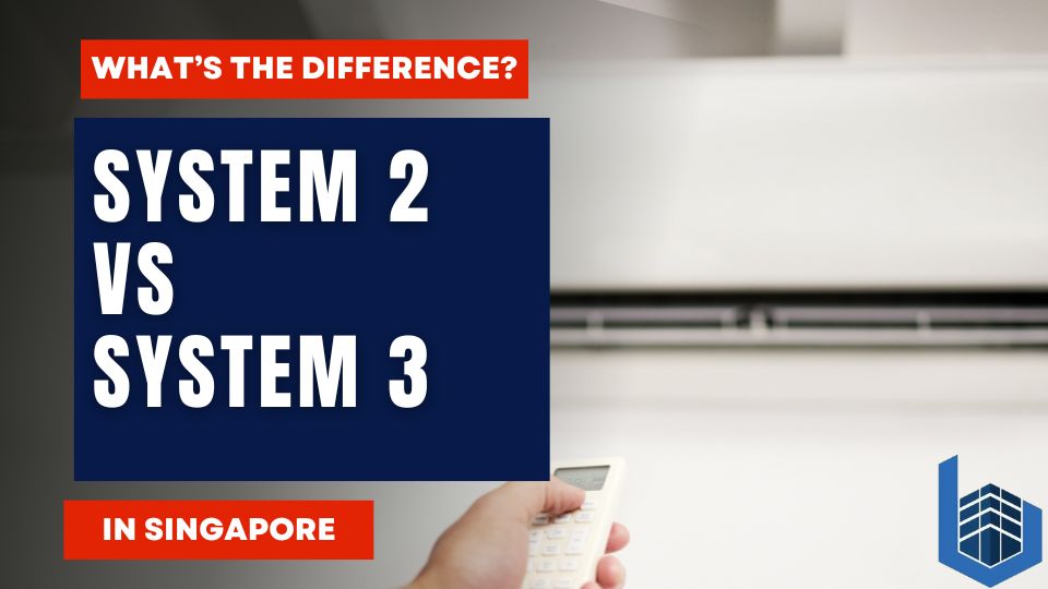 system 2 vs system 3 aircon