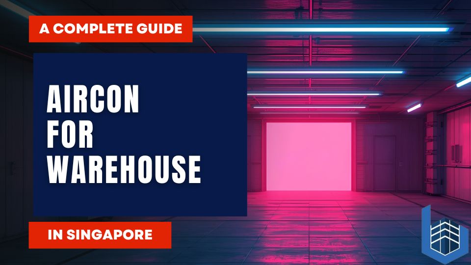 Aircon for Warehouse