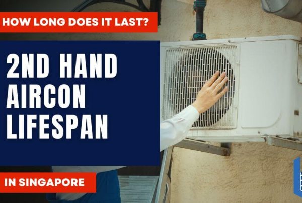 How Long Does a 2nd Hand Aircon Last