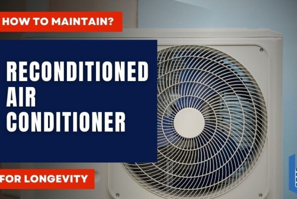 How to Maintain Second Hand Aircon for Longevity