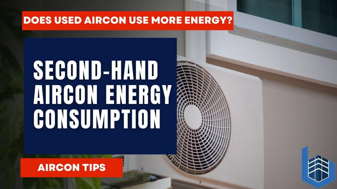 Is the Energy Efficiency of Second-Hand Aircons Low